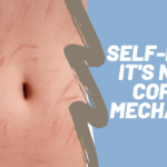 Self-Harm: It’s Not a Coping Mechanism